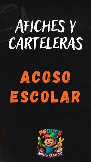 Afiches y Carteleras sobre el Acoso Escolar | Cartel, Pancarta y Mural Escolar