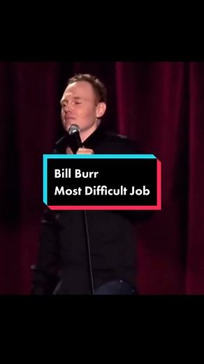 Bill Burr the most difficult job #standup #standupcomedy #comedy #standupcomedian #funny #billburr #billburrstandupcomedy #billburrclips #comedyclips
