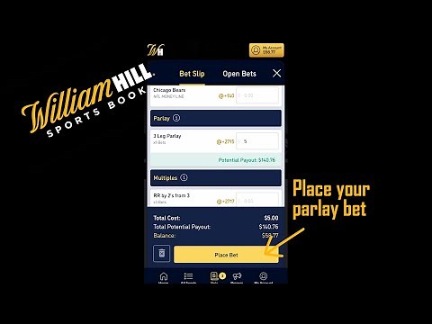 How to place a PARLAY bet on William Hill Sports Book App | 2021