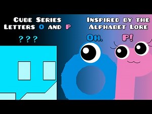 Cube Series Letters O and P from Alphabet Lore (Geometry Dash Animation)