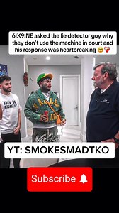 6IX9INE ASKED THE LIE DETECTOR GUY WHY THEY DON’T USE THE MACHINE IN COURT AND THIS HAPPENED 😳 #6ix9ine #n3onclips #smokesmadtko | Smokesmadtko