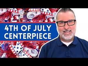 4th of July Centerpiece - Deco Mesh DIY - Patriotic DIY - #usa ‪@DavesWreaths‬
