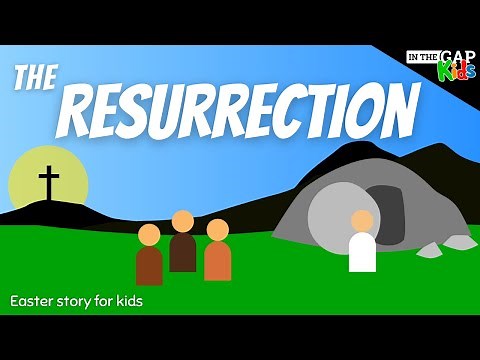 The Resurrection of Jesus | Easter Sunday School Lesson