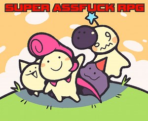 SUPER ASSFUCK RPG by Mora