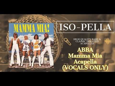 ABBA Mamma Mia (BEST ACAPELLA) Vocals Only