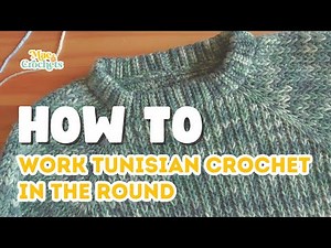 Tunisian Crochet In The Round | HOW TO