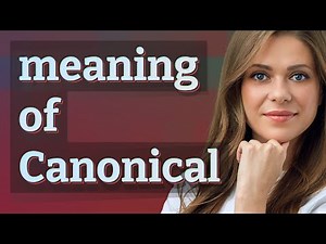 Canonical | meaning of Canonical