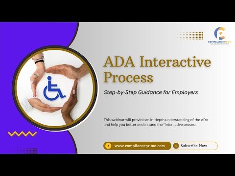Mastering The ADA Interactive Process | Step-By-Step Guidance | WEBINAR