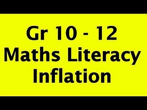 Gr 10-12 Maths Literacy | Inflation