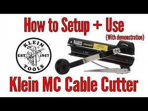 Klein Tools MC Cable Cutter How-To