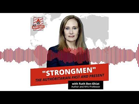 "Strongmen": The Authoritarian Past and Present with Professor Ruth Ben-Ghiat