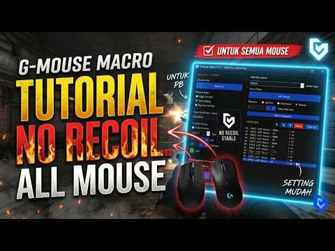 TUTORIAL MACRO NO RECOIL PB 100% Work Pakai Mouse Biasa (G-Mouse Macro)