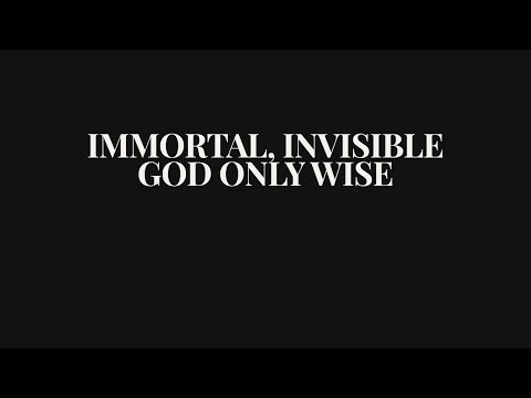 Immortal, Invisible, God Only Wise | Contemporary Worship Hymn
