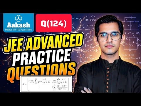 JEE ADVANCED PRACTICE QUESTION Q(124) #iit #jeeadvanced #jeemains