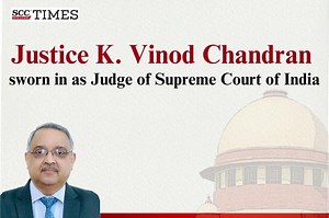 Justice K. Vinod Chandran sworn in as Judge of Supreme Court of India
