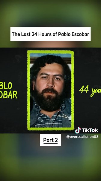 Last 24 Hours of Pablo Escobar