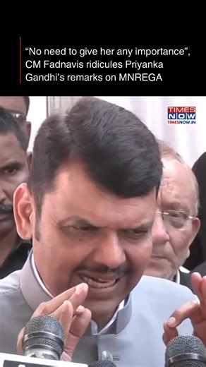On Congress MP Priyanka Gandhi Vadra's statement on renaming of the MNREGA to Pujya Bapu Grameen Rozgar, Maharashtra CM Devendra Fadnavis said, "Whether you do MNREGA work or not, they say things. Even when the public is benefited, they speak against it. So, there is no need to give them any importance. PM Modi's government has brought in a very positive change. This will benefit in rural development and in generation of employment opportunities in rural areas." #Congress #BJP #TimesNow | TIMES 