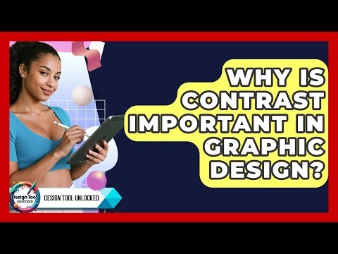 Why Is Contrast Important In Graphic Design? - Design Tool Unlocked