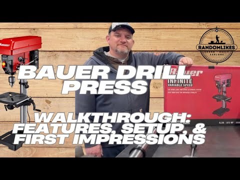 BAUER Drill Press Walkthrough | Features, Setup & First Impressions
