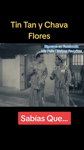 Recordando al Compositor Chava Flores y Tin Tan