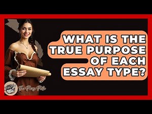 What Is The True Purpose Of Each Essay Type? - The Prose Path