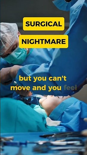 What Happens If You Wake Up During Surgery? 😱