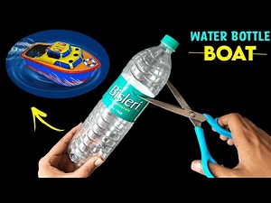 Water bottle boat making , how to make simple and easy boat , best school project
