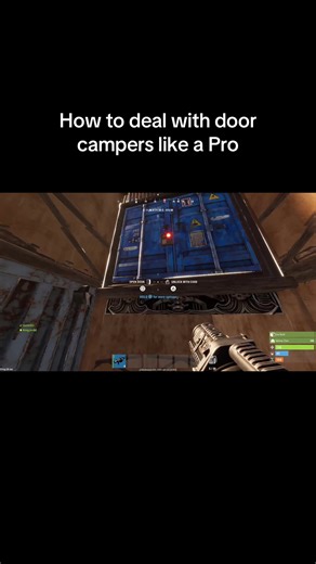 Dealing with Door Campers in Rust