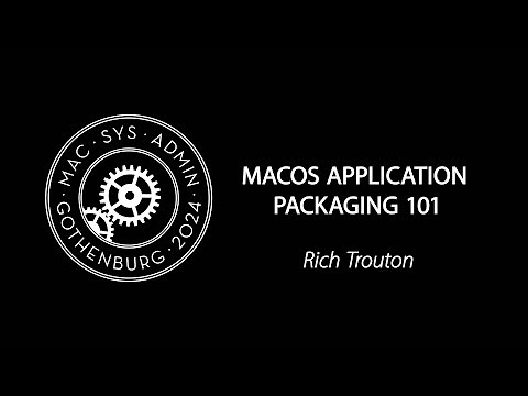 macOS Application Packaging 101