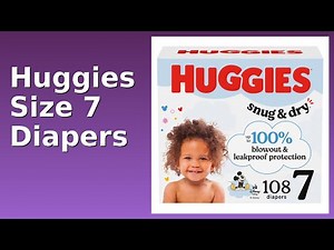 REVIEW (2025): Huggies Size 7 Diapers. ESSENTIAL details.