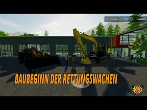 LS22 Feuerwehr ❚ Baubeginn der Wachen .......❚ LIVE - Landwirtschaft Simulator 22