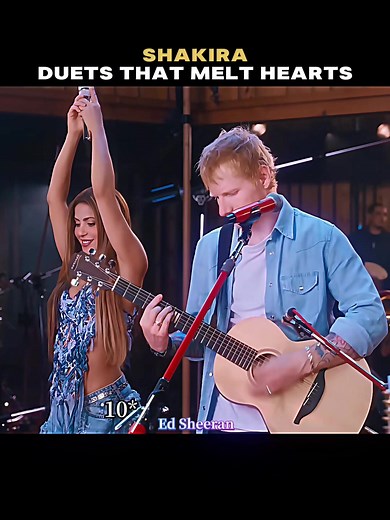 Shakira and Ed Sheeran duet: live meeting moments