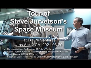 2021 Tour of Steve Jurvetson's Space Museum at Future Ventures