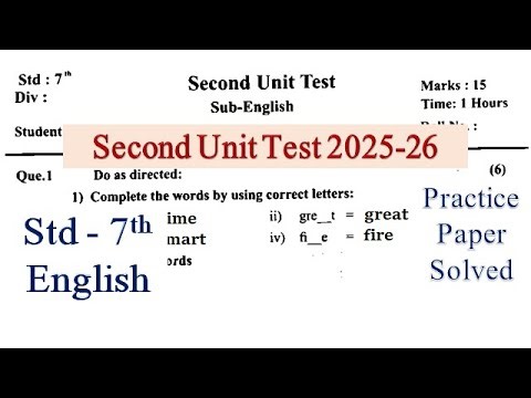 Second unit test 2025-26 class 7th english | class 7 english second unit test | #unittestsolution