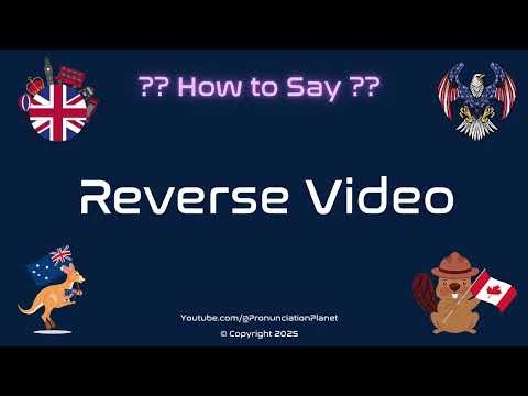 🔄 🎥 How to Pronounce Reverse Video? (CORRECTLY) | Pronunciation Planet