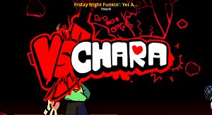 Friday Night Funkin': Yet Another VS Chara Mod Mod for Friday Night Funkin' | FNF Mods