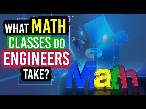 What Math Classes Do Engineers (and Physics Majors) Take?