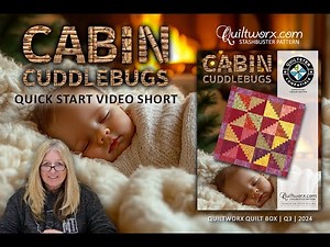 Cabin Cuddlebugs Stashbuster, Quiltworx.com