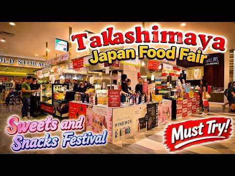 Japan Snacks & Sweets Fair at Takashimaya Shopping Centre 🍡🇯🇵 | So Many Treats!