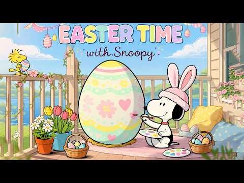 Easter Time with Snoopy🐣🌷🌸 Spring Easter Jazz for Creative Productivity