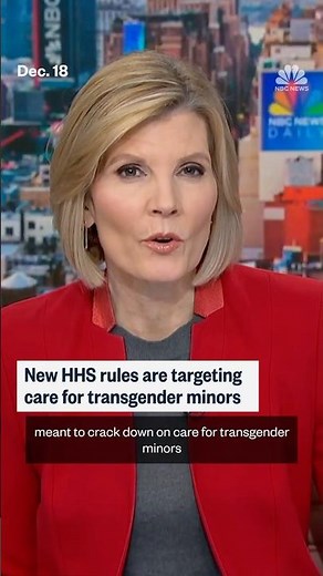New HHS rules are targeting care for transgender minors