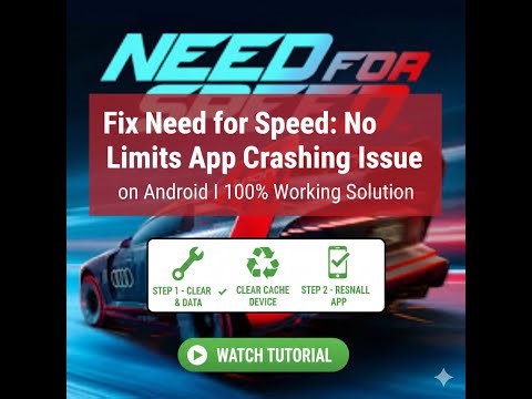How to Fix Need for Speed No Limits Crashing on Android & iOS