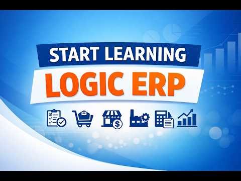 Learn Logic ERP Step by Step