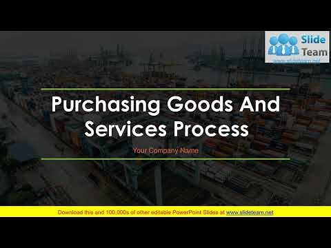 Purchasing Goods And Services Process PowerPoint Presentation Slides