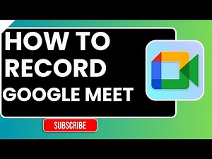 How to Record Google Meet | 2026 Step-by-Step Guide
