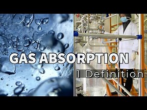 GAS ABSORPTION: DEFINITION