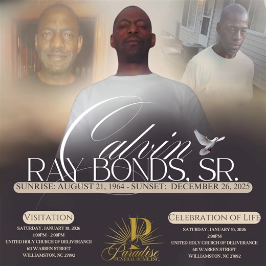 Final Arrangements For: Calvin Ray Bonds, Sr. Service information can be found at: https://www.pfhinc.com/obituaries/Calvin-Ray-Bonds-Sr?obId=46847384 Please keep the Family in your thoughts and prayers as they navigate during this difficult time. | Paradise Funeral Home, Inc.