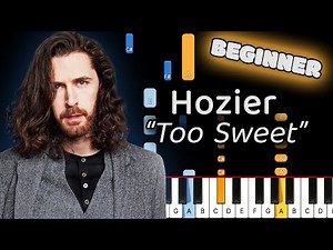 Learn To Play Too Sweet Hozier on Piano! (Beginner)