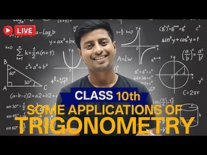 Class 10th Some Applications of Trigonometry🔥| त्रिकोणमिति | Class 10 Maths Chapter 9 | Dipu Sir