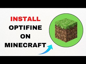 How To Install OptiFine On Minecraft - Full Guide (2025)